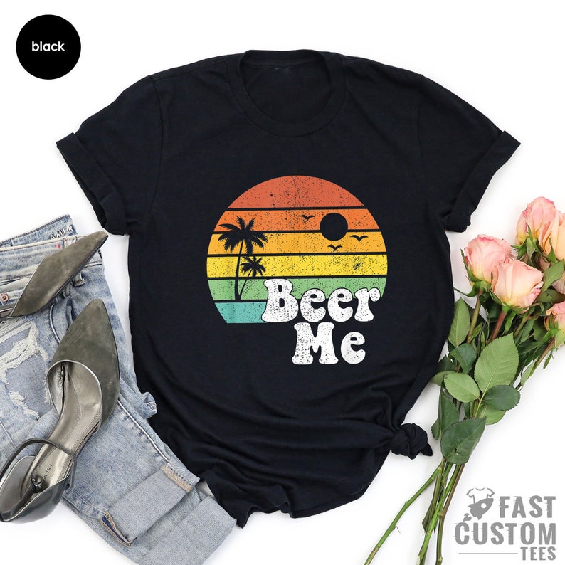 Beer Me Funny Drinking T-shirt