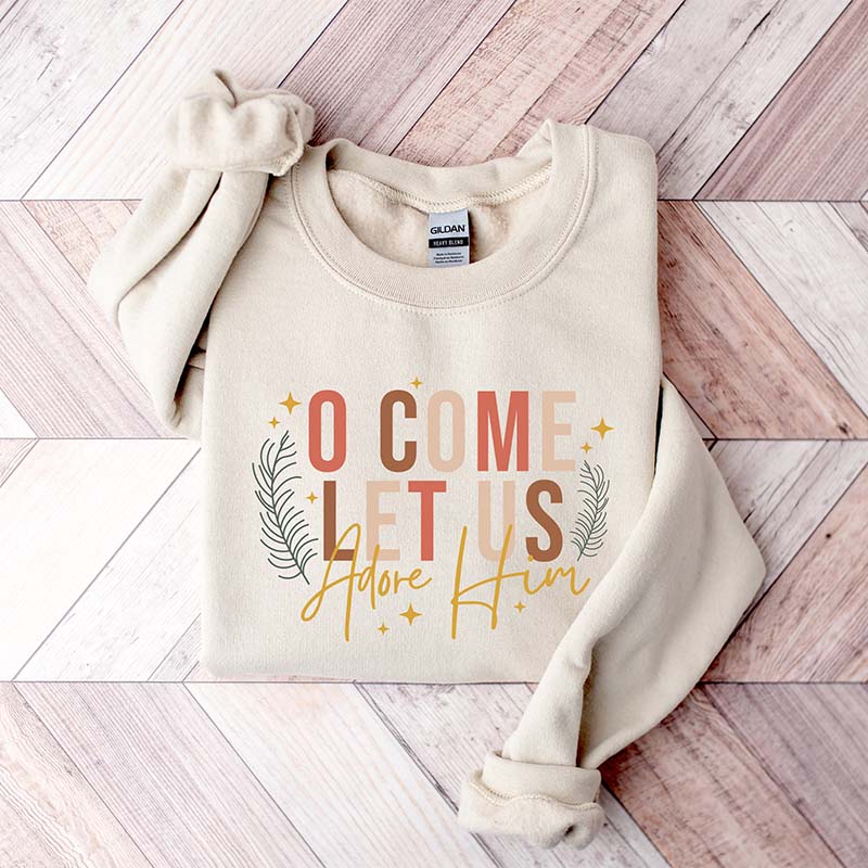 Let Us Adore Him Christmas Sweatshirt