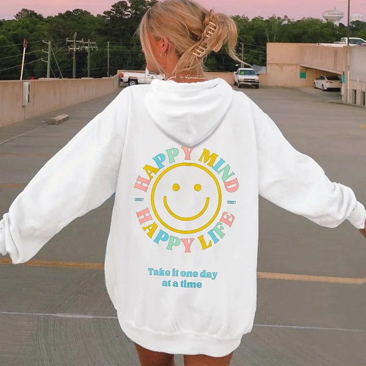 Happy Mind Happy Life Take It One Day At A Time Hoodie